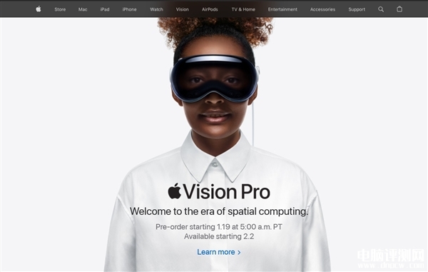 苹果Vision Pro美国官网上架 1月19日预售，2月2日上市售价3499美元起，权威硬件评测网站,www.dnpcw.com