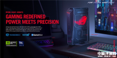华硕2025 ROG NUC发布 搭载酷睿Ultra 200HX+RTX 50系列