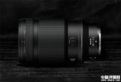 尼康超大光圈镜头尼克尔Z 35mm f/1.2 S上市 售价20999元
