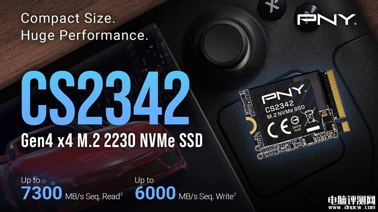PNY CS2342高速M.2 2230固态硬盘发布 顺序读取可达7300MB/s，权威硬件评测网站,www.dnpcw.com